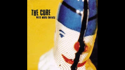 the cure wild mood swings  1996